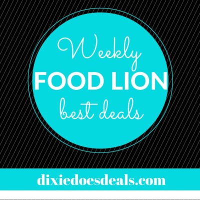 Food Lion Weekly Best Deals and Coupon Matchups: May 11 – May 17